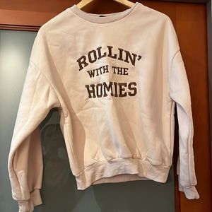 New without Tags Rollin with the Homies Shein Sweatshirt!